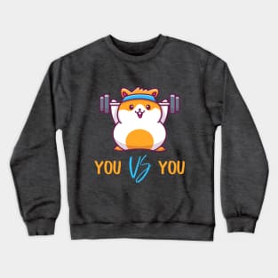 You vs You Crewneck Sweatshirt